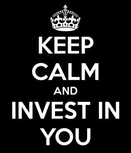 Keep calm and invest in you picture